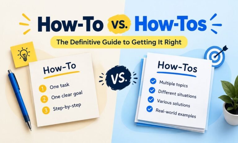 How-To vs. How-Tos